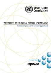 WHO report on the global tobacco epidemic 2021: addressing new and emerging products